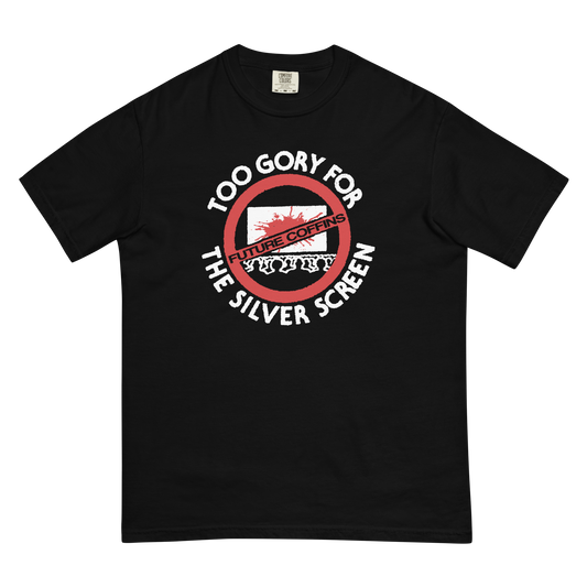 TOO GORY TEE